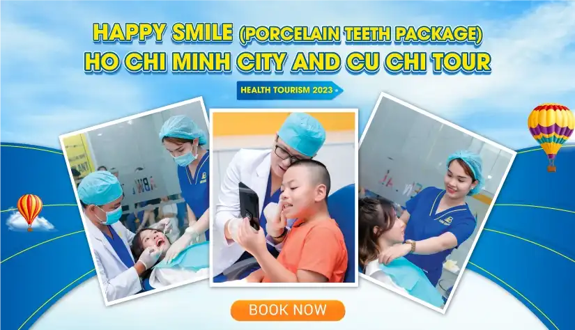Happy Smile (Porcelain Teeth Package) Ho Chi Minh City and Cu Chi Tour