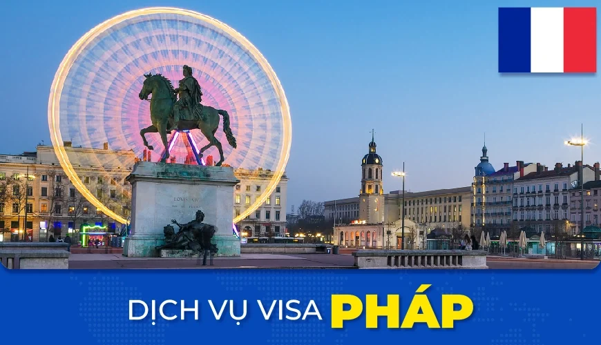 Dịch vụ làm Visa Pháp